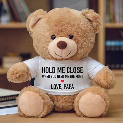 Hold me close when you need me the most - Custom Bear Christmas Gift - Furrsy